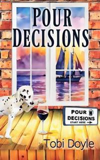 Pour Decisions