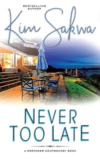 Never Too Late