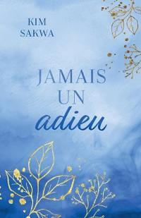 Jamais un adieu