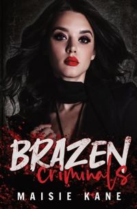 Brazen Criminals
