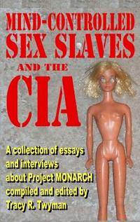 Kirjan kansi "Mind-Controlled Sex Slaves And the CIA"