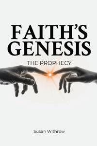 Faith's Genesis