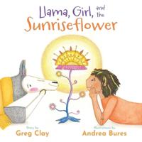 Bokomslag för "Llama, Girl, and the Sunriseflower"