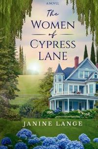 The Women of Cypress Lane