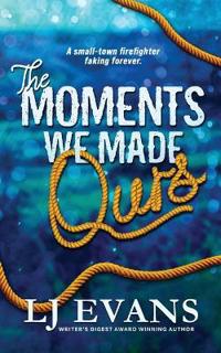 The Moments We Made Ours
