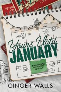Yours Until January