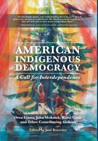 American Indigenous Democracy