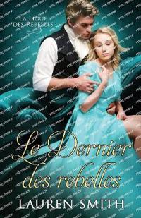 Le Dernier des Rebelles