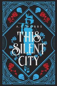 This Silent City