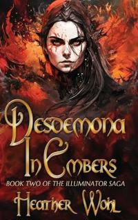 Desdemona in Embers