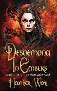 Desdemona in Embers