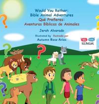 Would you Rather Bible Animal Adventures