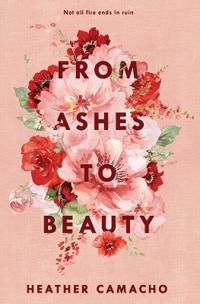 From Ashes to Beauty