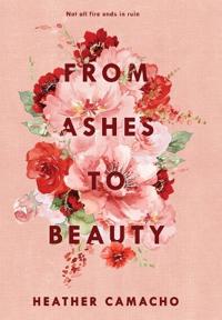 From Ashes to Beauty