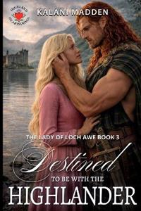 Destined To Be With The Highlander