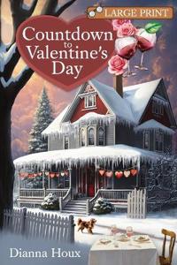 Countdown to Valentine's Day- Large Print Edition