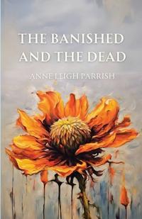 The Banished and the Dead