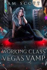 Working Class Vegas Vamp