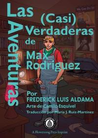 Las Aventuras (Casi) Verdaderas De Max Rodriguez