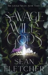 Bokomslag för "Savage Wild Gods (The Savage Wilds Book 3)"