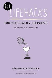 Lifehacks for the Highly Sensitive