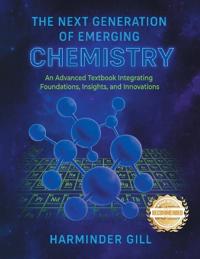 The Next Generation of Emerging Chemistry