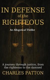 In Defense of the Righteous
