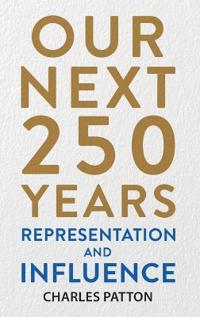Our Next 250 Years