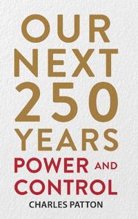 Bokomslag för "Our Next 250 Years"