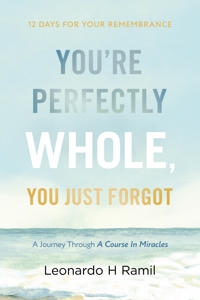 You're Perfectly Whole, You Just Forgot