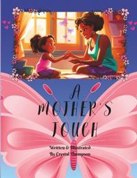 A Mother's Touch