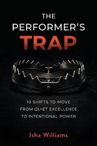 The Performer's Trap