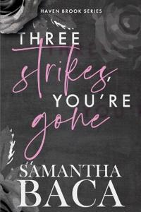 Three Strikes, You're Gone (Special Edition)