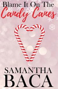 Blame It On The Candy Canes (Special Edition)