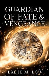 Guardian of Fate and Vengeance