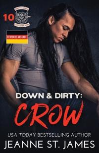 Down & Dirty - Crow