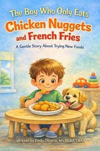 The Boy Who Only Eats Chicken Nuggets and French Fries