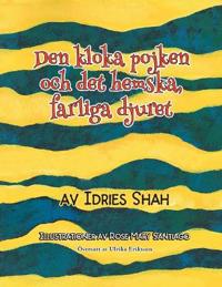Den kloka pojken och det hemska, farliga djuret