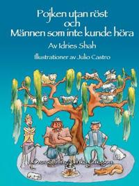 Pojken utan röst och Männen som inte kunde höra