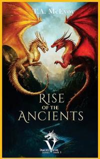 Rise of the Ancients