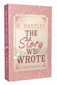 The Story We Wrote