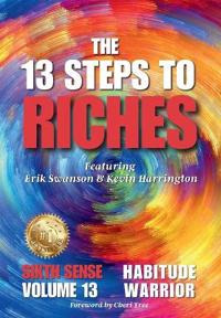 Kirjan kansi "The 13 Steps to Riches - Habitude Warrior Volume 13 Sixth Sense"