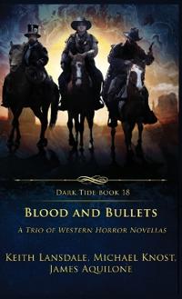 Blood and Bullets