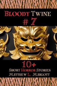Bloody Twine #7
