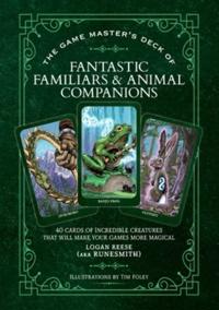 The Game Master's Deck of Fantastic Familiars and Animal Companions