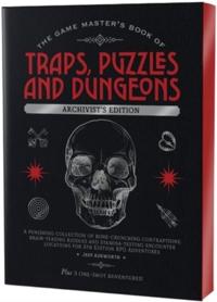 The Game Master's Book of Traps, Puzzles and Dungeons Archivist's Edition