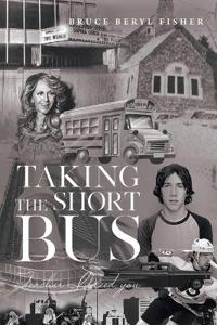 Taking the Short Bus