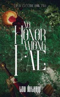 No Honor among Fae