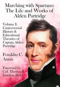 Kirjan kansi "Controversial History & Educational Theories of Captain Alden Partridge"