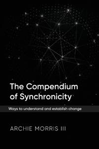 The Compendium of Synchronicity